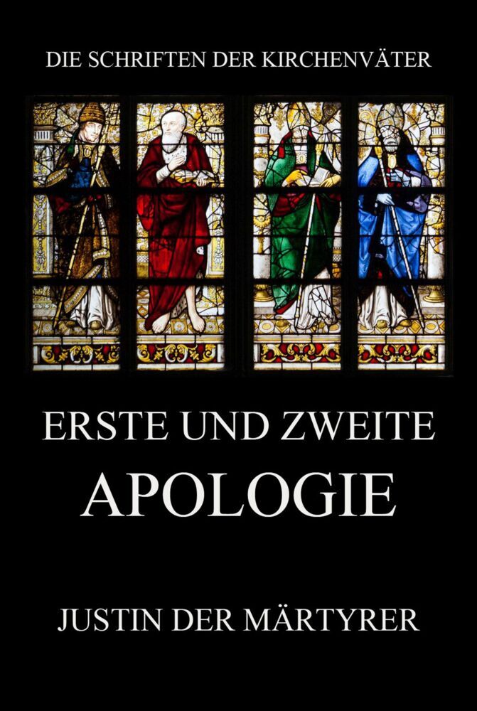 Cover: 9783849667719 | Erste und zweite Apologie | Justin der Märtyrer | Taschenbuch | 96 S.