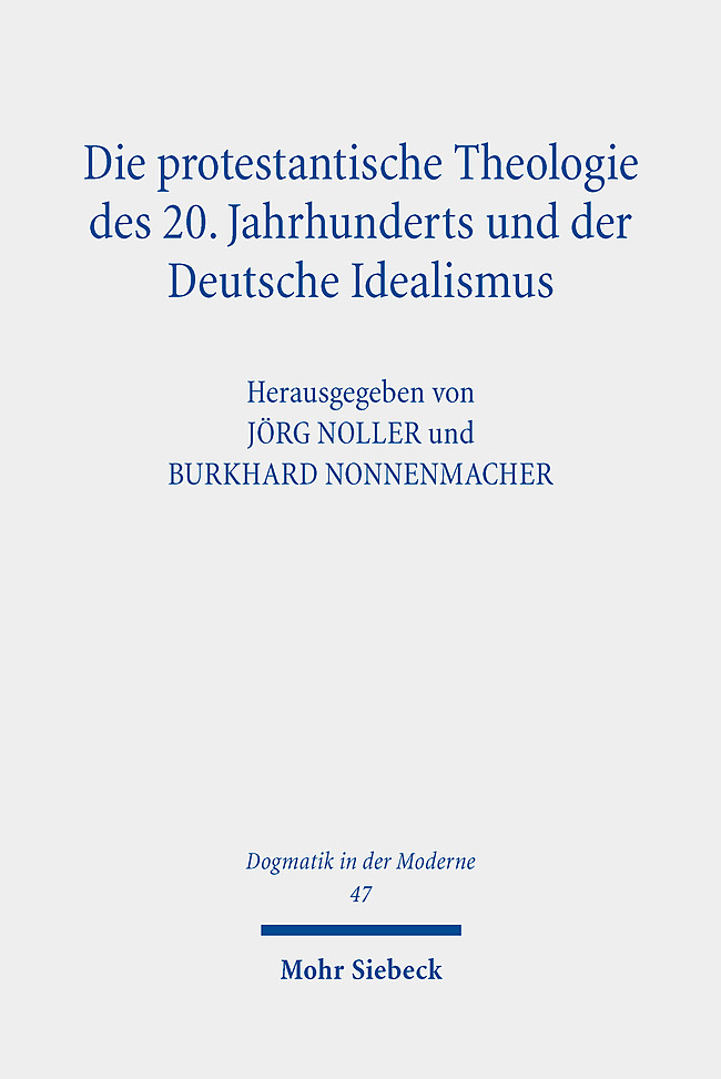 Cover: 9783161620584 | Die protestantische Theologie des 20. Jahrhunderts und der Deutsche...