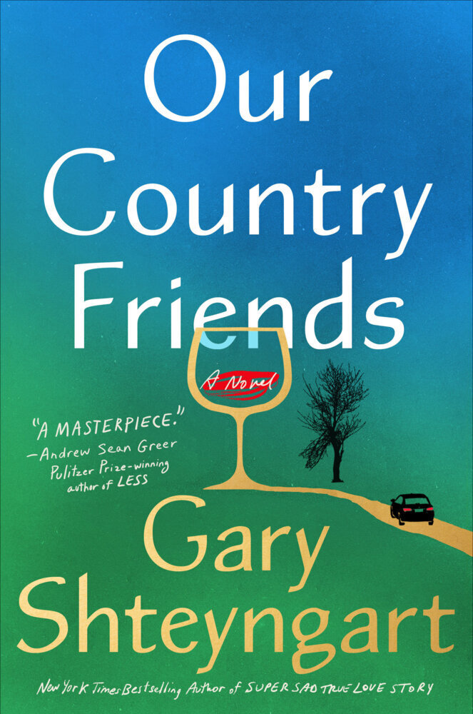 Cover: 9780593448175 | Our Country Friends | A Novel | Gary Shteyngart | Taschenbuch | 336 S.