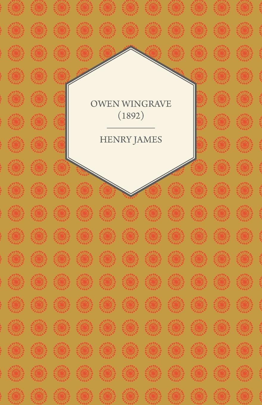 Cover: 9781447469742 | Owen Wingrave (1892) | Henry James | Taschenbuch | Paperback | 2012