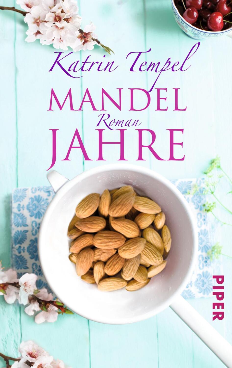 Cover: 9783492304979 | Mandeljahre | Katrin Tempel | Taschenbuch | 439 S. | Deutsch | 2015