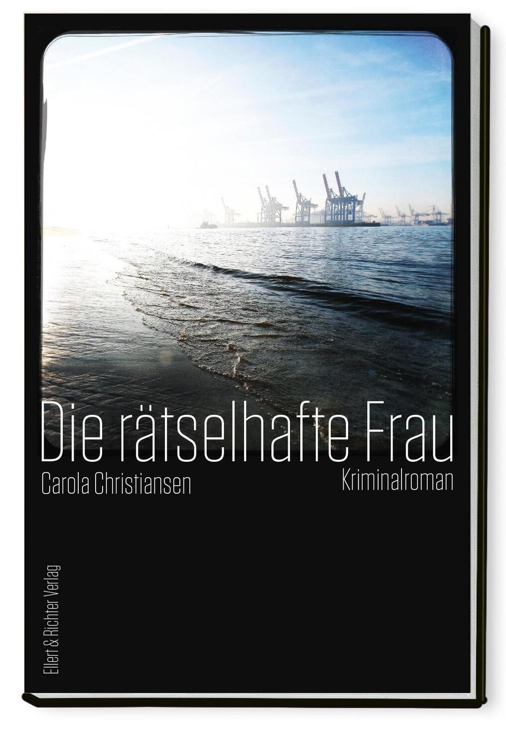 Cover: 9783831907397 | Die rätselhafte Frau | Carola Christiansen | Taschenbuch | 440 S.