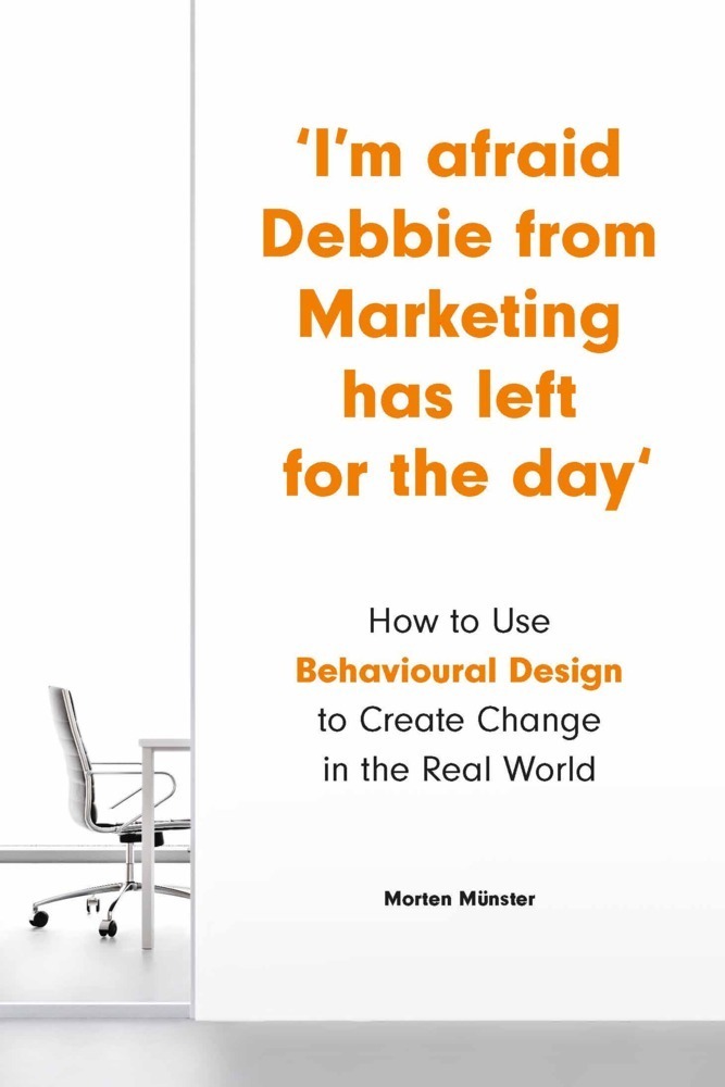 Cover: 9781786279484 | I'm Afraid Debbie from Marketing Has Left for the Day | Morten Münster