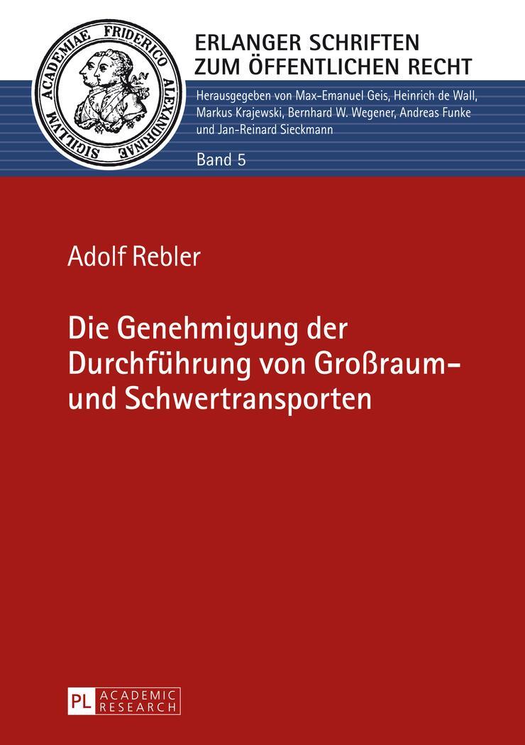 Cover: 9783631648599 | Die Genehmigung der Durchführung von Großraum- und Schwertransporten