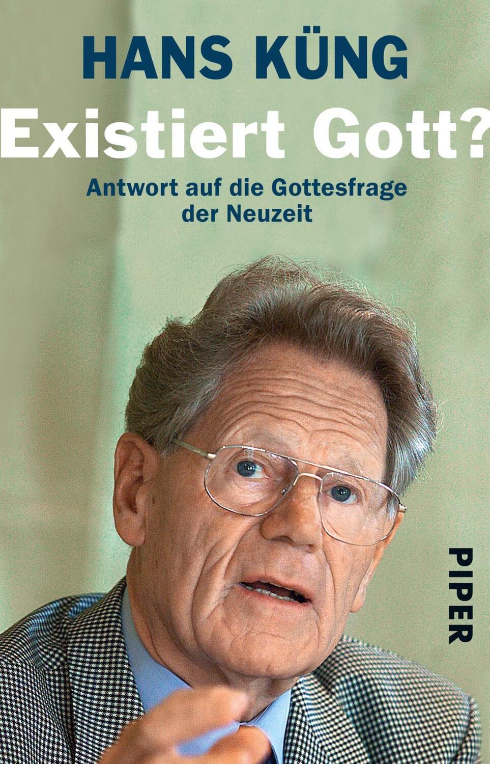 Cover: 9783492221443 | Existiert Gott? | Antwort auf die Gottesfrage der Neuzeit | Hans Küng