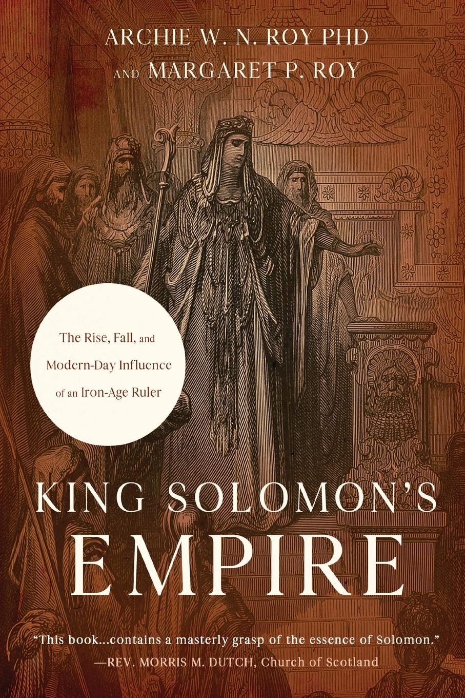 Cover: 9781649603418 | King Solomon's Empire | Archie W. N. Roy (u. a.) | Taschenbuch | 2022