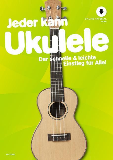 Cover: 9783795785048 | Jeder kann Ukulele | Uwe Bye | Broschüre | Jeder kann | 52 S. | 2021