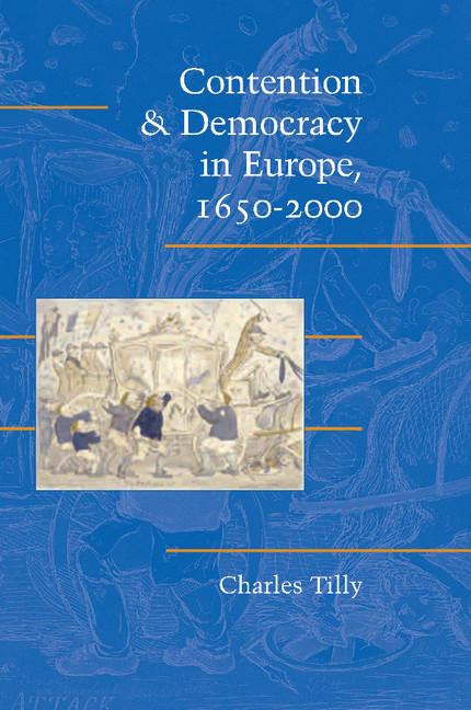 Cover: 9780521537131 | Contention and Democracy in Europe, 1650-2000 | Chales Tilly | Buch