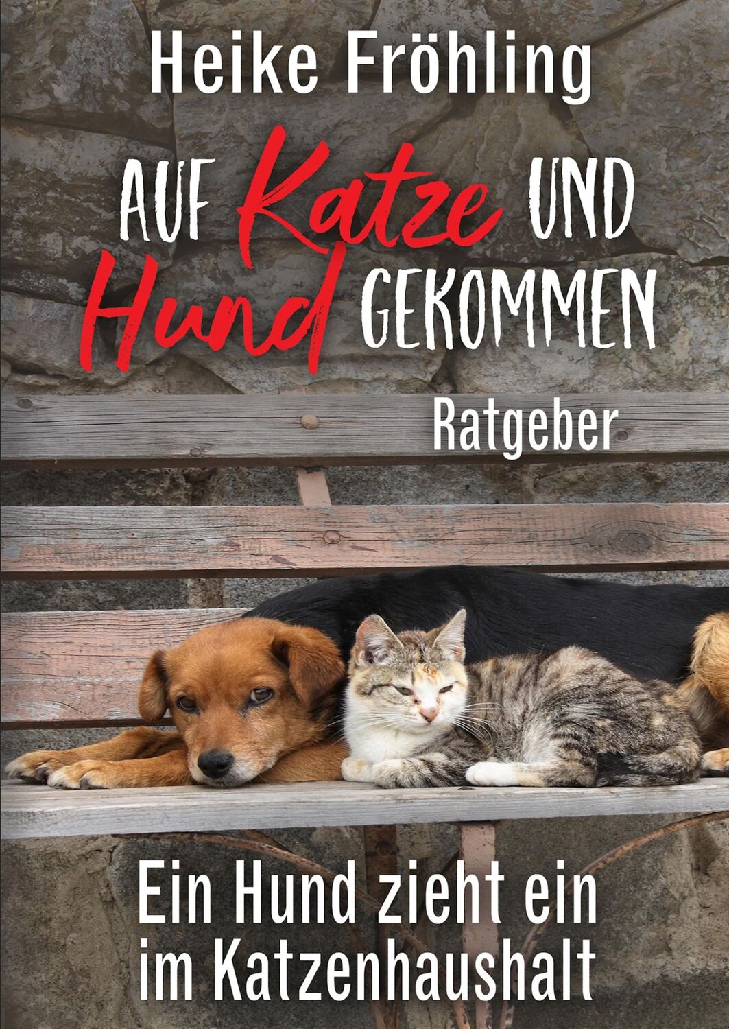 Cover: 9783752825626 | Auf Katze und Hund gekommen | Ein Hund zieht ein im Katzenhaushalt