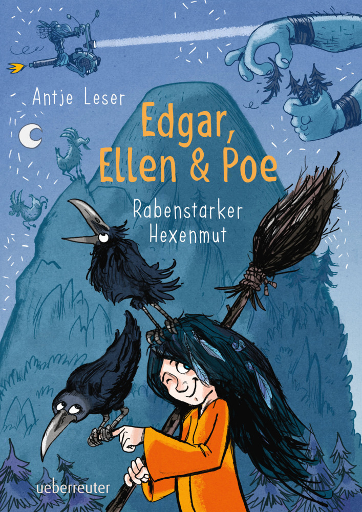 Cover: 9783764151898 | Edgar, Ellen &amp; Poe | Rabenstarker Hexenmut | Antje Leser | Buch | 2021