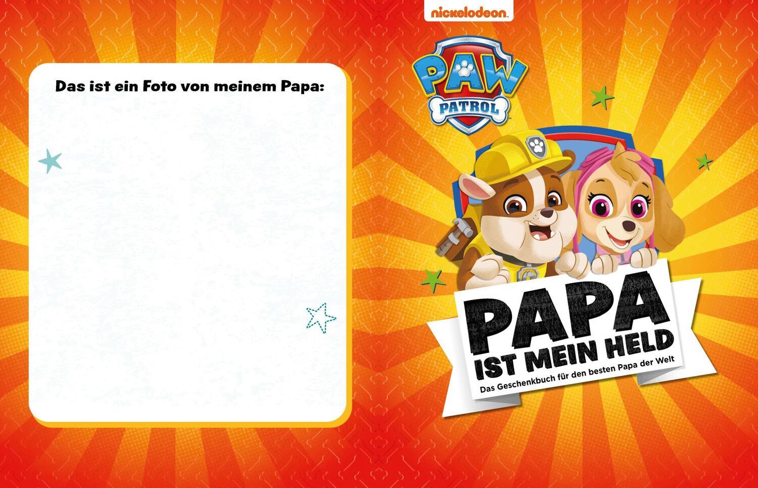 Bild: 9783849942588 | PAW Patrol, Papa ist mein Held Für Kinder ab 4 Jahren und als...