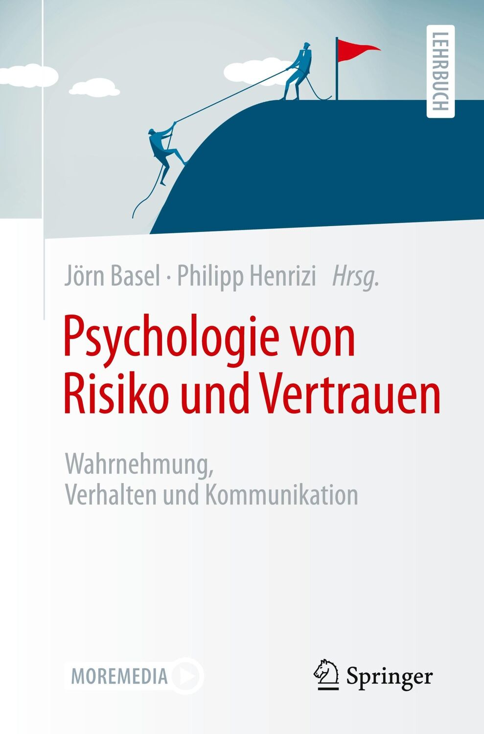 Cover: 9783662655740 | Psychologie von Risiko und Vertrauen | Philipp Henrizi (u. a.) | Buch