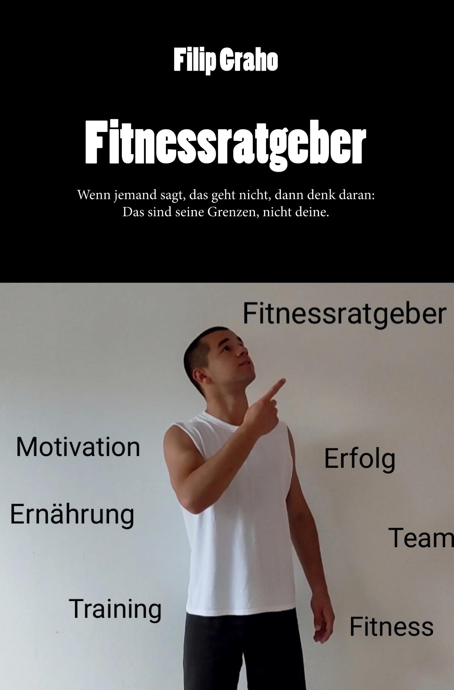 Cover: 9783985277407 | Fitnessratgeber | Filip Graho | Taschenbuch | Paperback | 184 S.