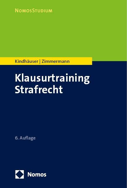 Cover: 9783756014811 | Klausurtraining Strafrecht | Urs Kindhäuser (u. a.) | Taschenbuch