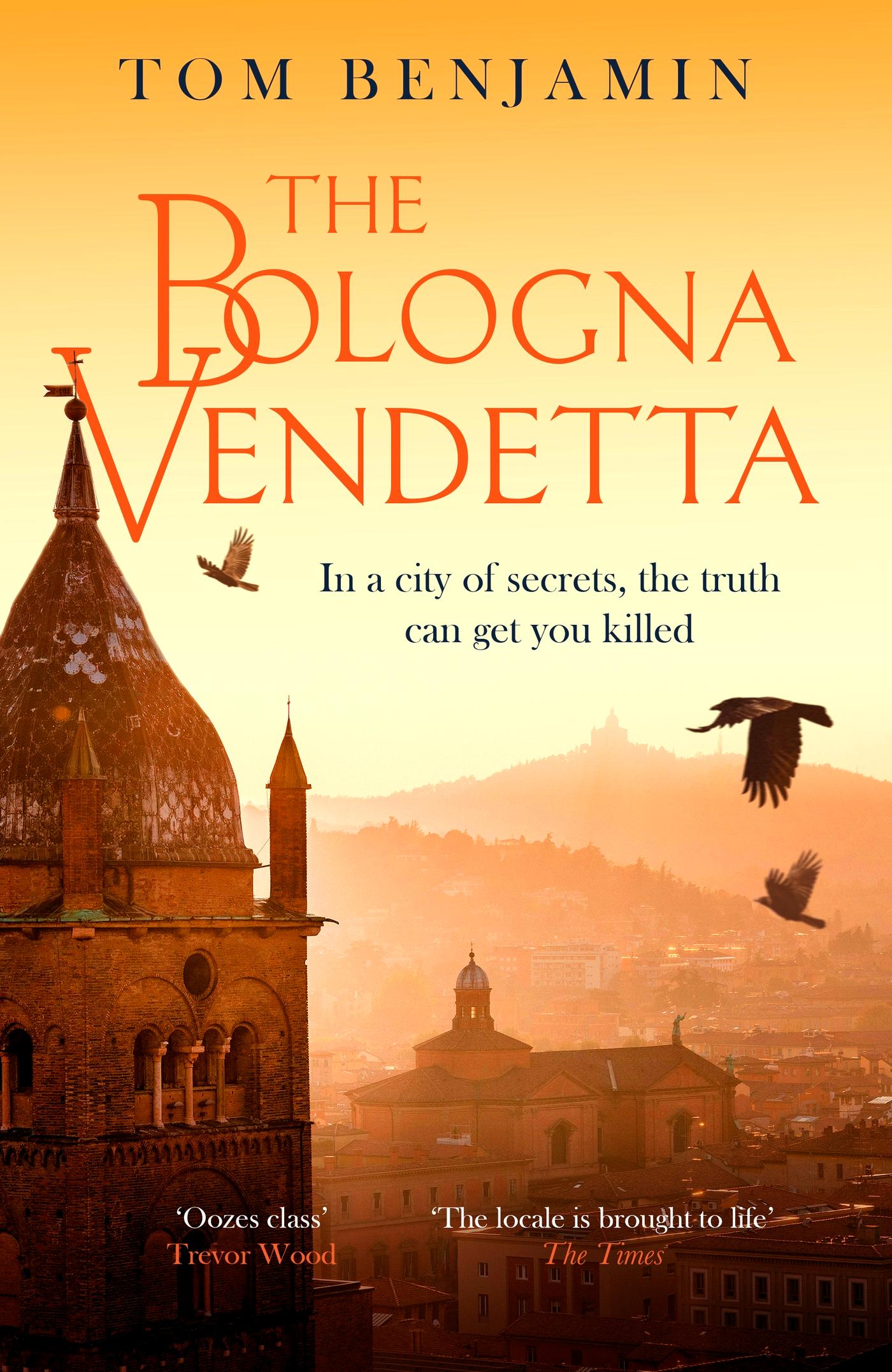 Cover: 9781408715529 | The Bologna Vendetta | Tom Benjamin | Taschenbuch | Englisch | 2024