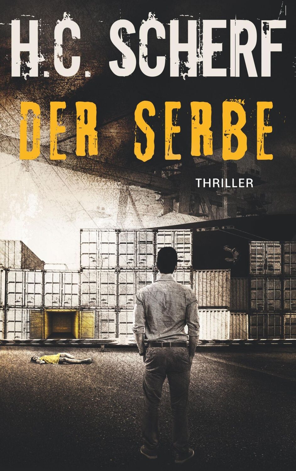 Cover: 9783746055879 | Der Serbe | H. C. Scherf | Taschenbuch | Spelzer/Hollmann | Paperback