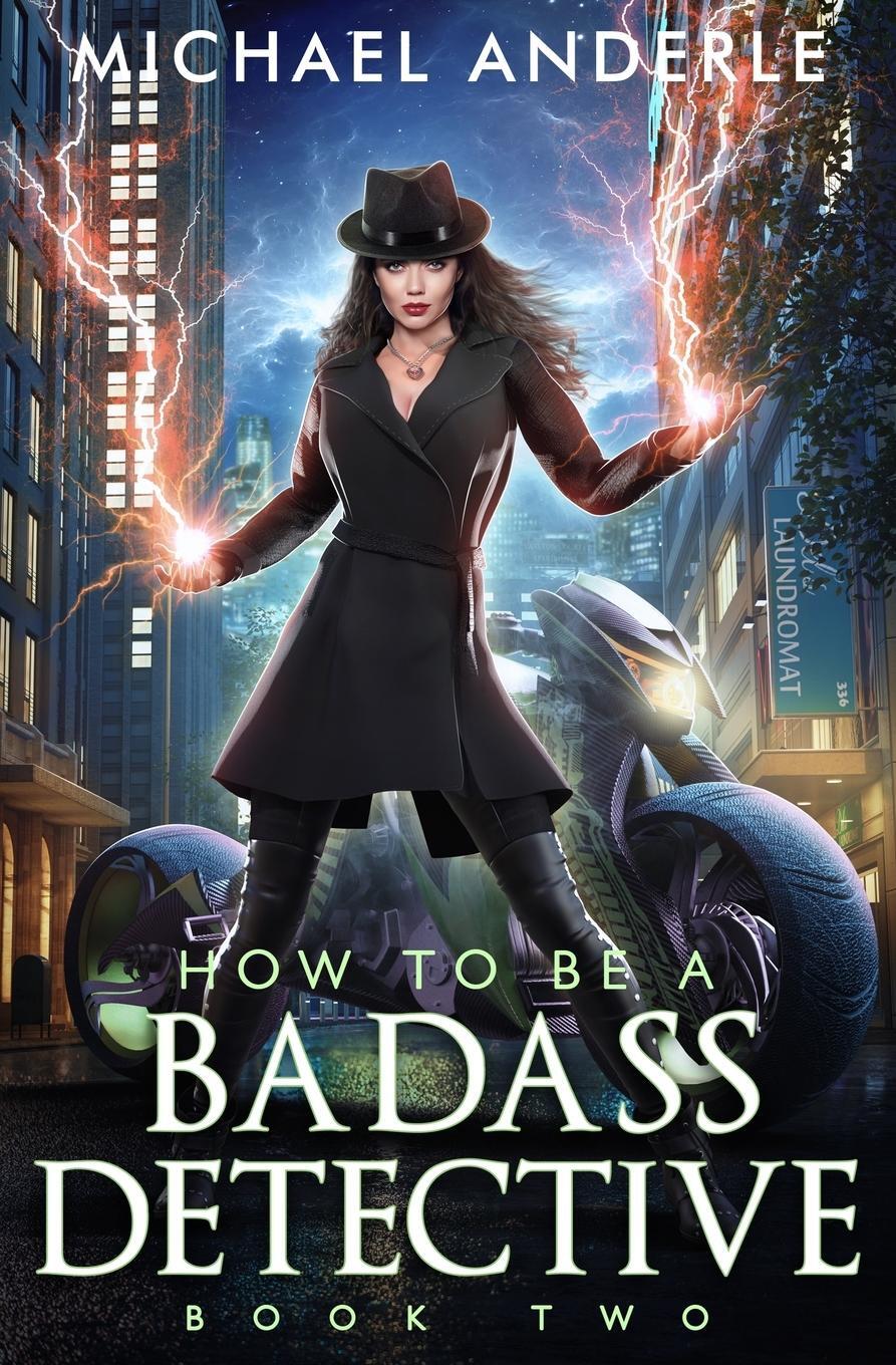 Cover: 9781649718204 | How to be a Badass Detective | Book 2 | Michael Anderle | Taschenbuch