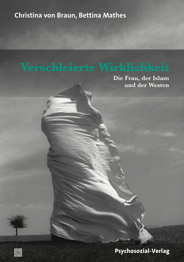 Cover: 9783837926873 | Verschleierte Wirklichkeit | Die Frau, der Islam und der Westen | Buch