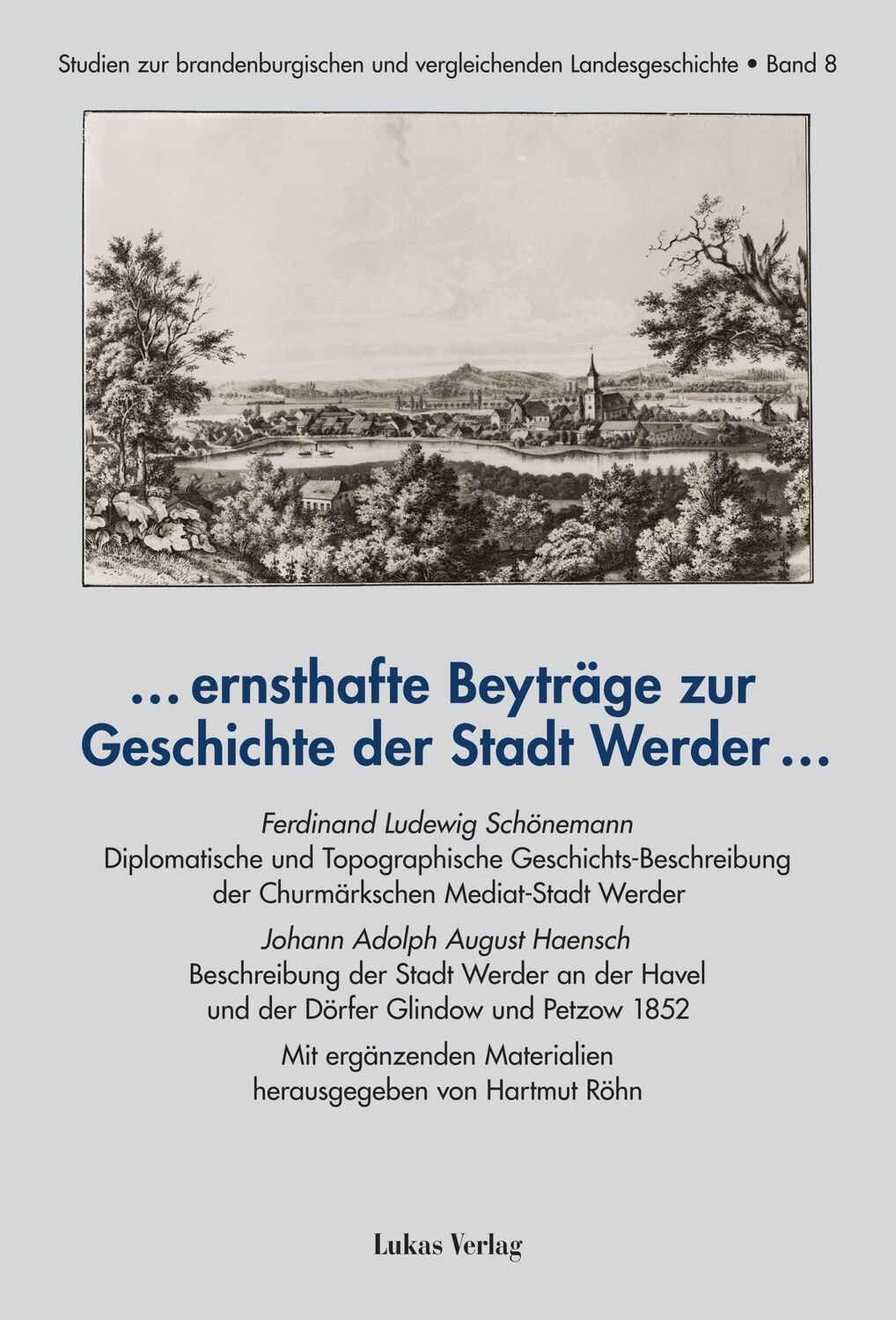 Cover: 9783867321396 | ...ernsthafte Beyträge zur Geschichte der Stadt Werder... | Röhn