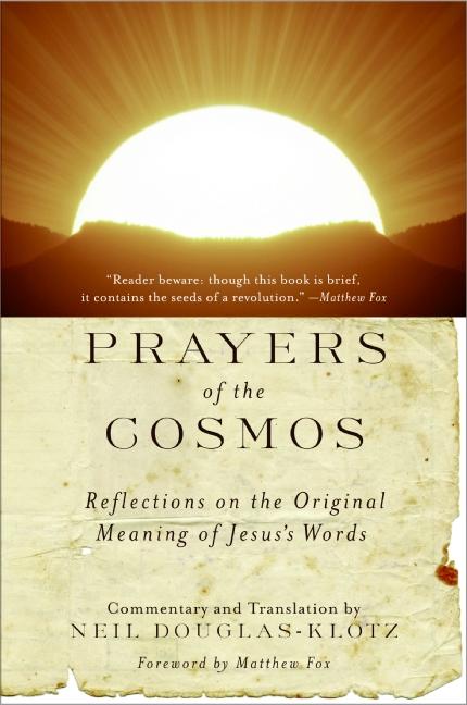 Cover: 9780060619954 | Prayers of the Cosmos | Neil Douglas-Klotz | Taschenbuch | Englisch