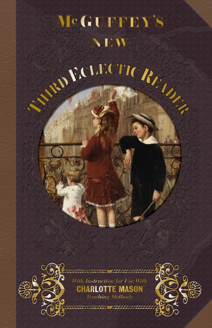 Cover: 9781613220177 | McGuffey's New Third Eclectic Reader | William Holmes Mcguffey | Buch