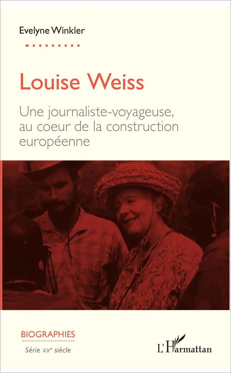 Cover: 9782343118772 | Louise Weiss | Evelyne Winkler | Taschenbuch | Biographies | Paperback