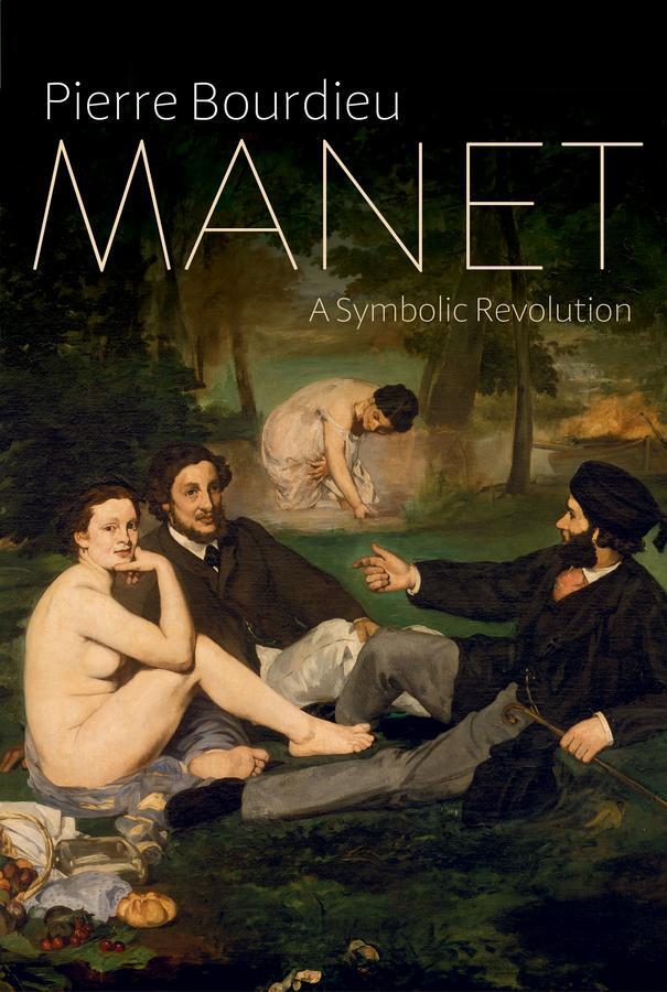 Cover: 9781509500093 | Manet | A Symbolic Revolution | Pierre Bourdieu | Buch | 576 S. | 2017