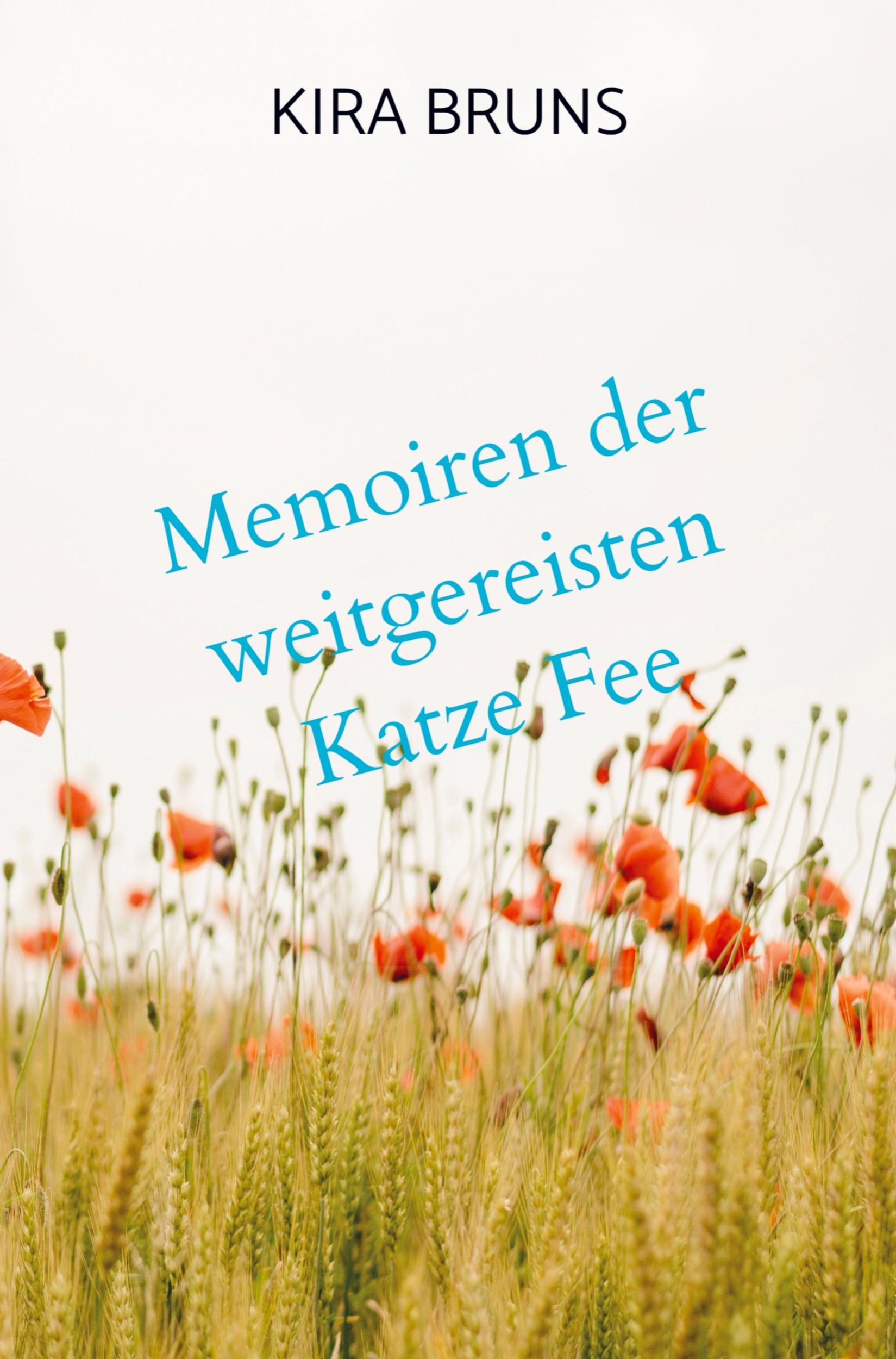 Cover: 9789403766447 | Memoiren der weitgereisten Katze Fee | Kira Bruns | Taschenbuch | 2024