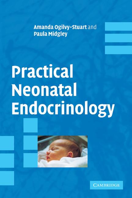 Cover: 9780521838498 | Practical Neonatal Endocrinology | Amanda Ogilvy-Stuart (u. a.) | Buch