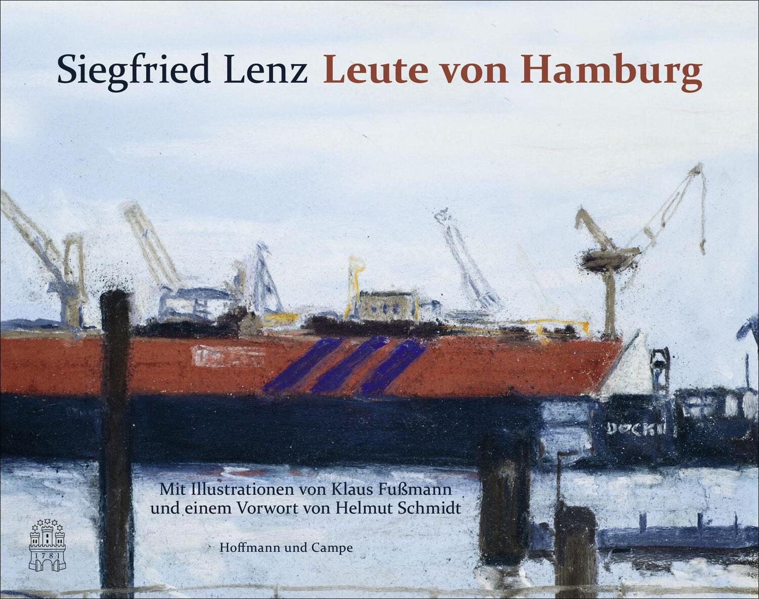 Cover: 9783455405132 | Leute von Hamburg | Siegfried Lenz | Buch | 68 S. | Deutsch | 2014