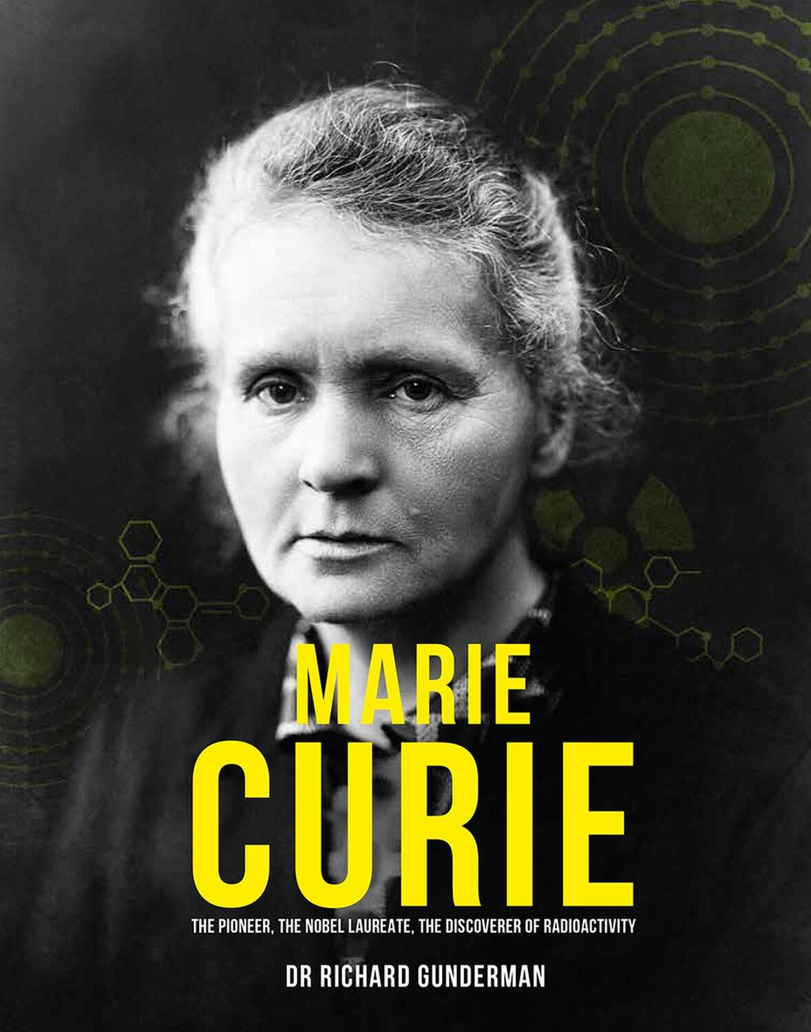 Cover: 9780233006178 | Marie Curie | The Pioneer, The Nobel Laureate | Richard Gunderman