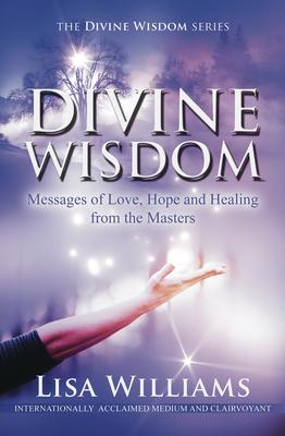 Cover: 9780648245575 | Divine Wisdom | Messages of Love, Hope and Healing from the Masters