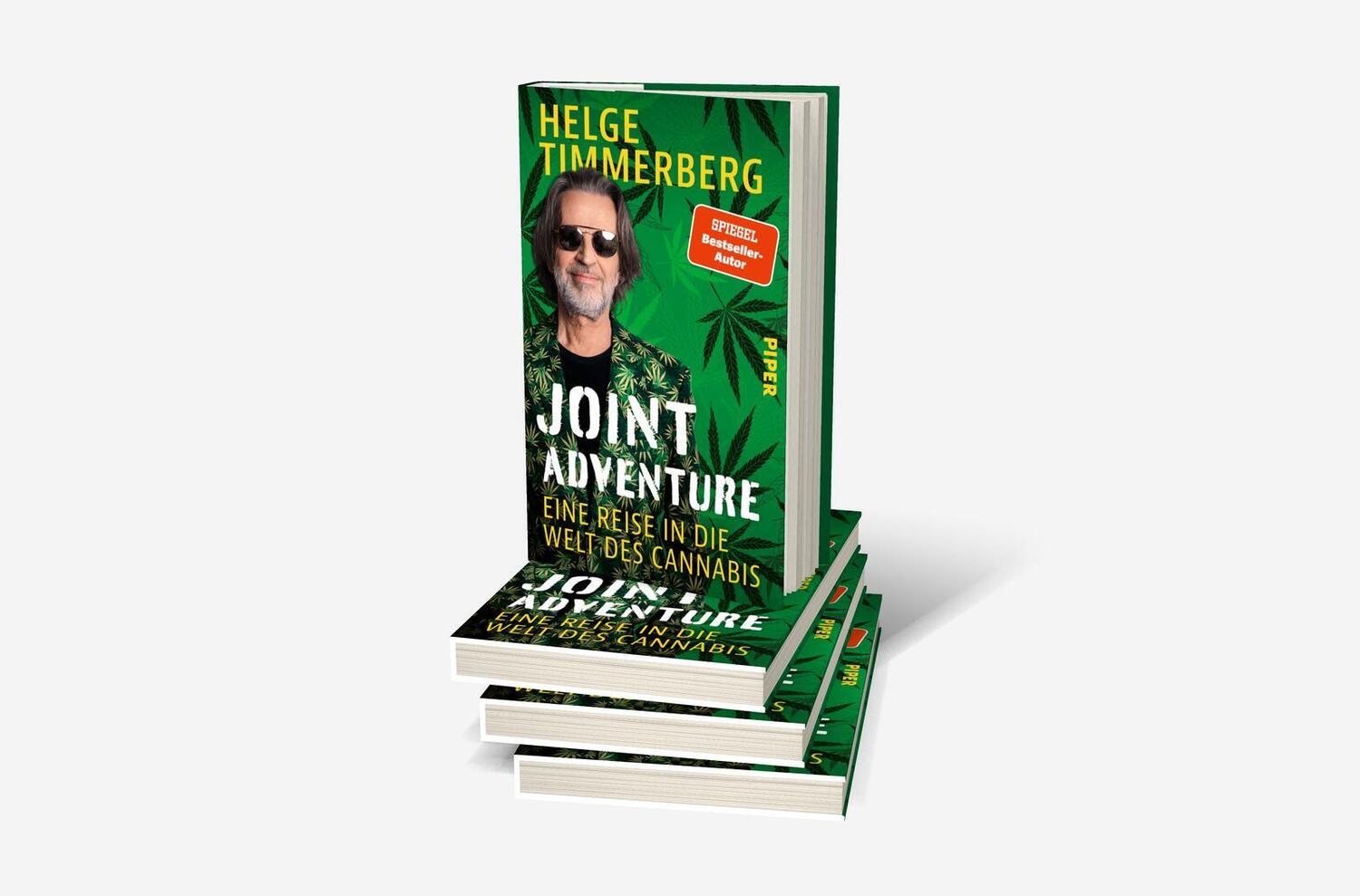 Bild: 9783492071994 | Joint Adventure | Eine Reise in die Welt des Cannabis | Timmerberg