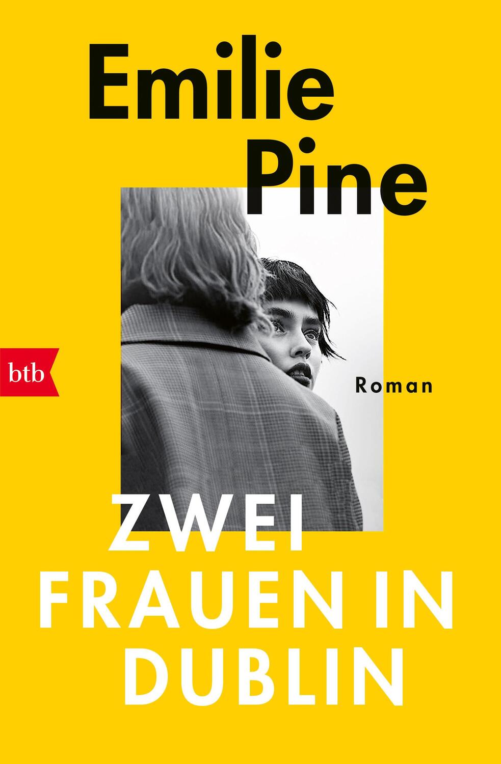 Cover: 9783442773107 | Zwei Frauen in Dublin | Roman | Emilie Pine | Taschenbuch | 304 S.