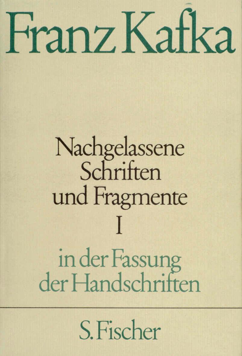 Cover: 9783100381514 | Nachgelassene Schriften und Fragmente I | Franz Kafka | Buch | 448 S.