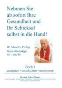 Cover: 9783848238095 | Nehmen Sie ab sofort Ihre Gesundheit und Ihr Schicksal selbst in...