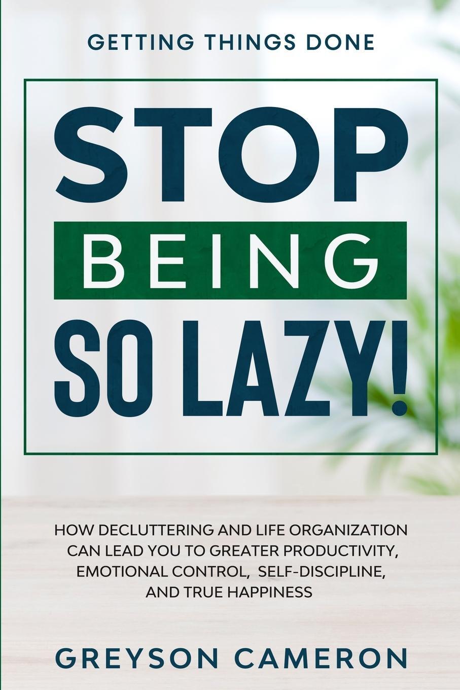 Cover: 9781913710545 | Getting Things Done | Greyson Cameron | Taschenbuch | Paperback | 2023