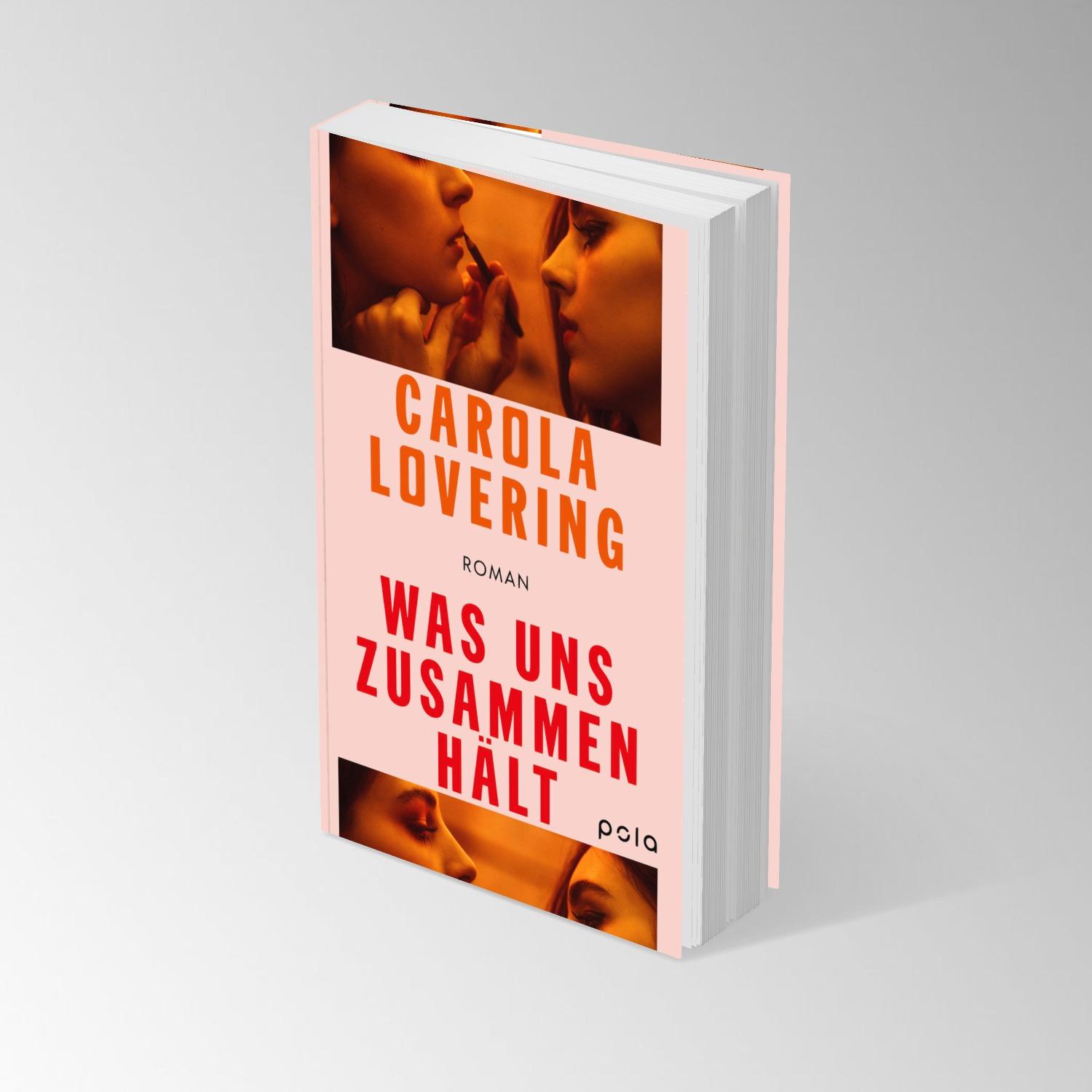 Bild: 9783759600127 | Was uns zusammenhält | Carola Lovering | Taschenbuch | 512 S. | 2024