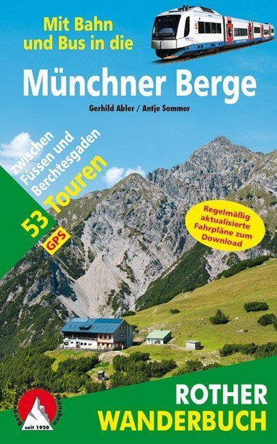 Cover: 9783763330324 | Rother Wanderbuch Mit Bahn und Bus in die Münchner Berge | Taschenbuch