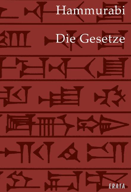 Cover: 9783934015722 | Die Gesetze | Hammurabi | Taschenbuch | 174 S. | Deutsch | 2008