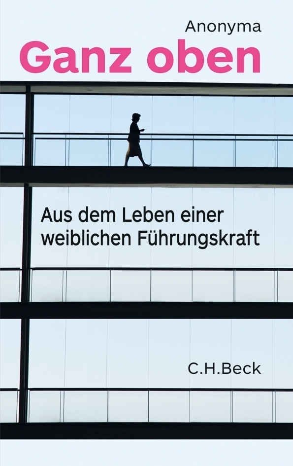 Cover: 9783406644986 | Ganz oben | Anonyma | Taschenbuch | Klappenbroschur | 2013 | Beck