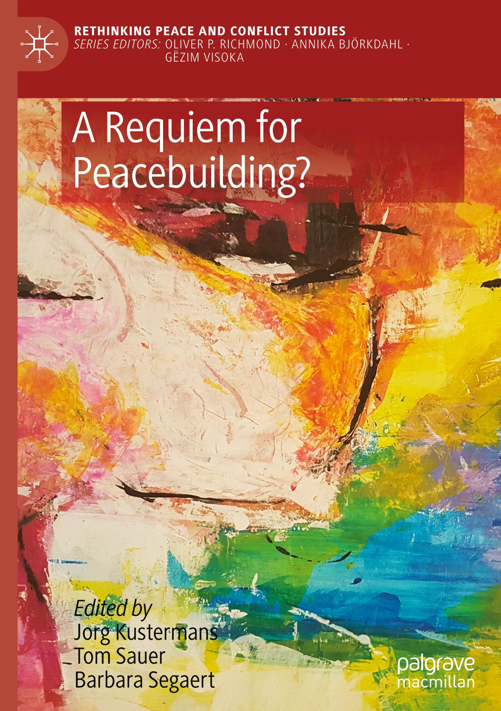 Cover: 9783030564766 | A Requiem for Peacebuilding? | Jorg Kustermans (u. a.) | Buch | xi