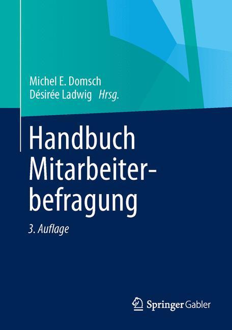 Cover: 9783642352942 | Handbuch Mitarbeiterbefragung | Désirée Ladwig (u. a.) | Buch | viii