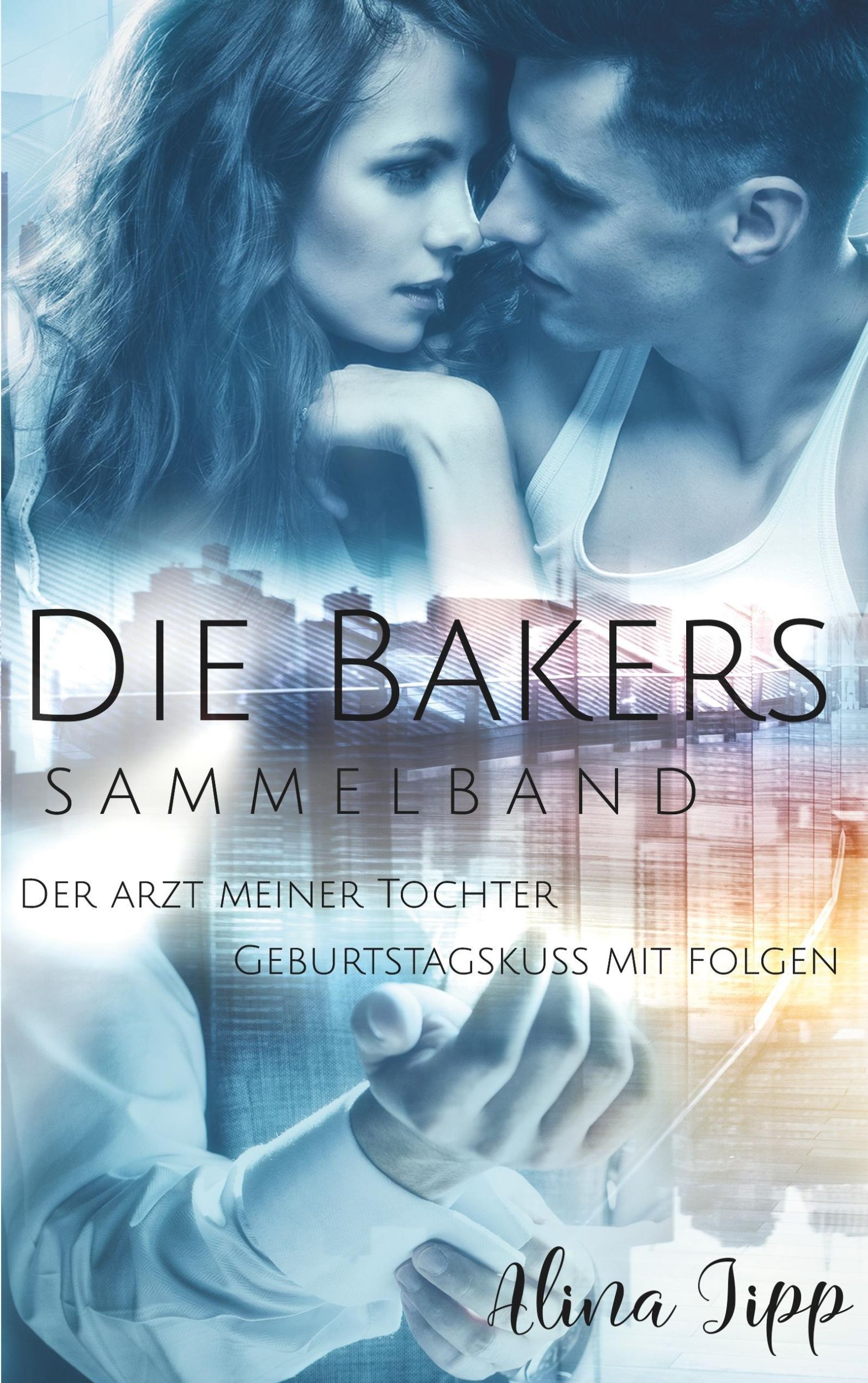 Cover: 9783744890250 | Die Bakers | Alina Jipp | Taschenbuch | Paperback | 508 S. | Deutsch