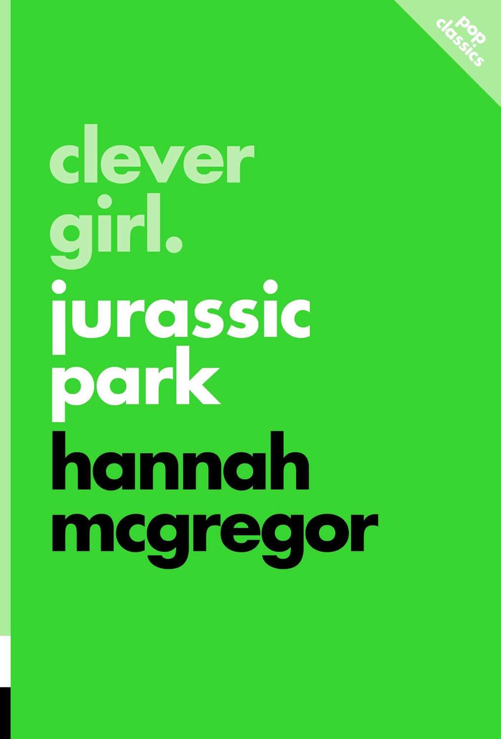 Cover: 9781770417397 | Clever Girl | Jurassic Park | Hannah 2024-09-17 | Taschenbuch | 2024