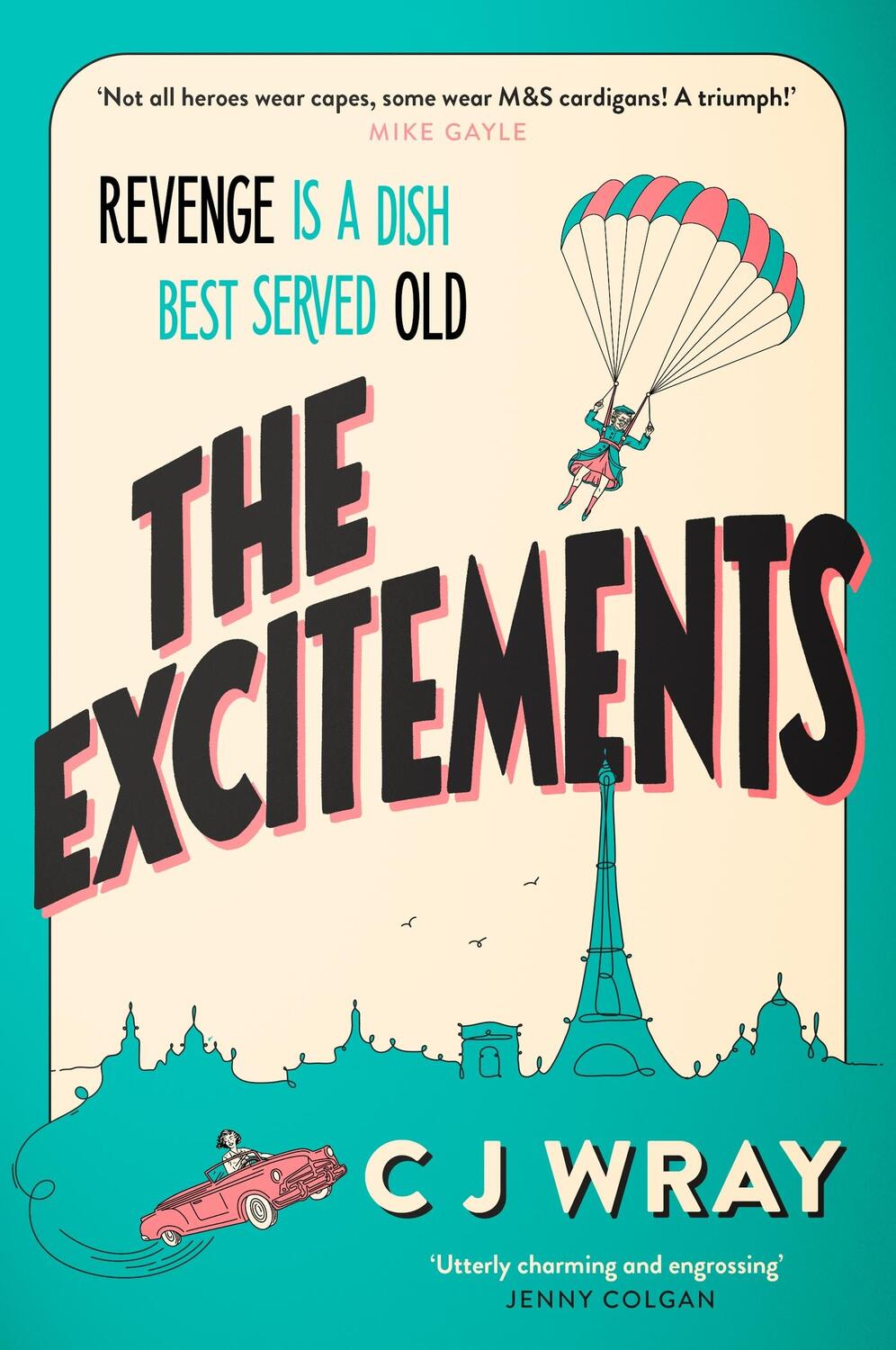 Cover: 9781398711846 | The Excitements | C. J. Wray | Taschenbuch | Englisch | 2024