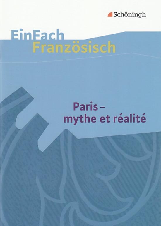 Cover: 9783140462563 | Paris - mythe et réalité | Markus Frye | Broschüre | 80 S. | 2007