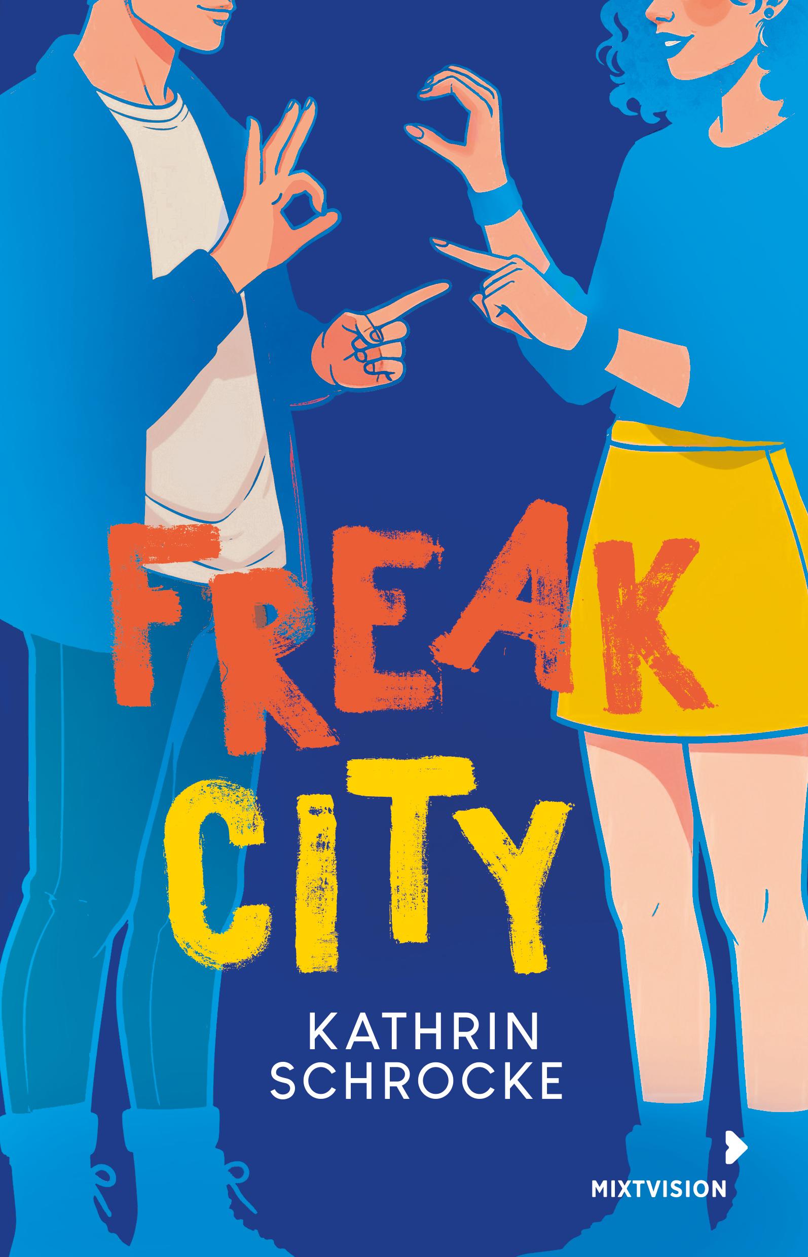 Cover: 9783958542471 | Freak City | Kathrin Schrocke | Taschenbuch | 240 S. | Deutsch | 2025