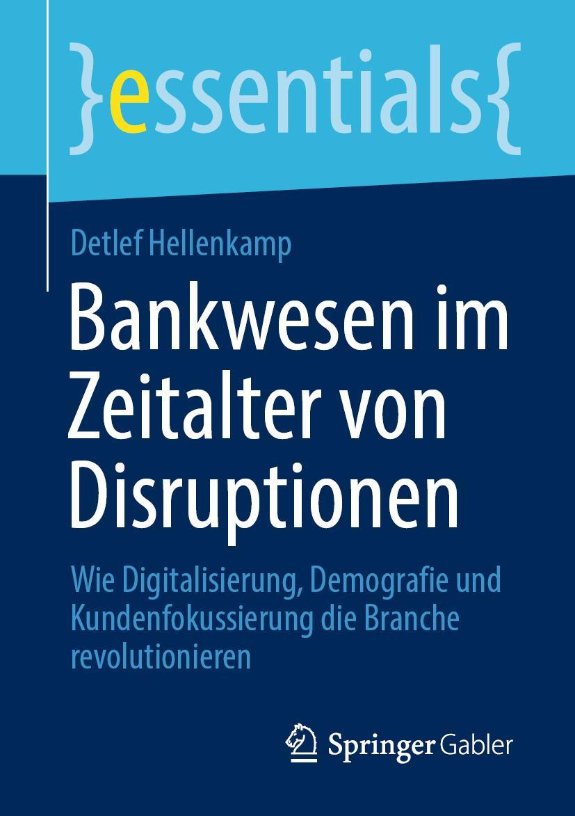 Cover: 9783658412074 | Bankwesen im Zeitalter von Disruptionen | Detlef Hellenkamp | Buch