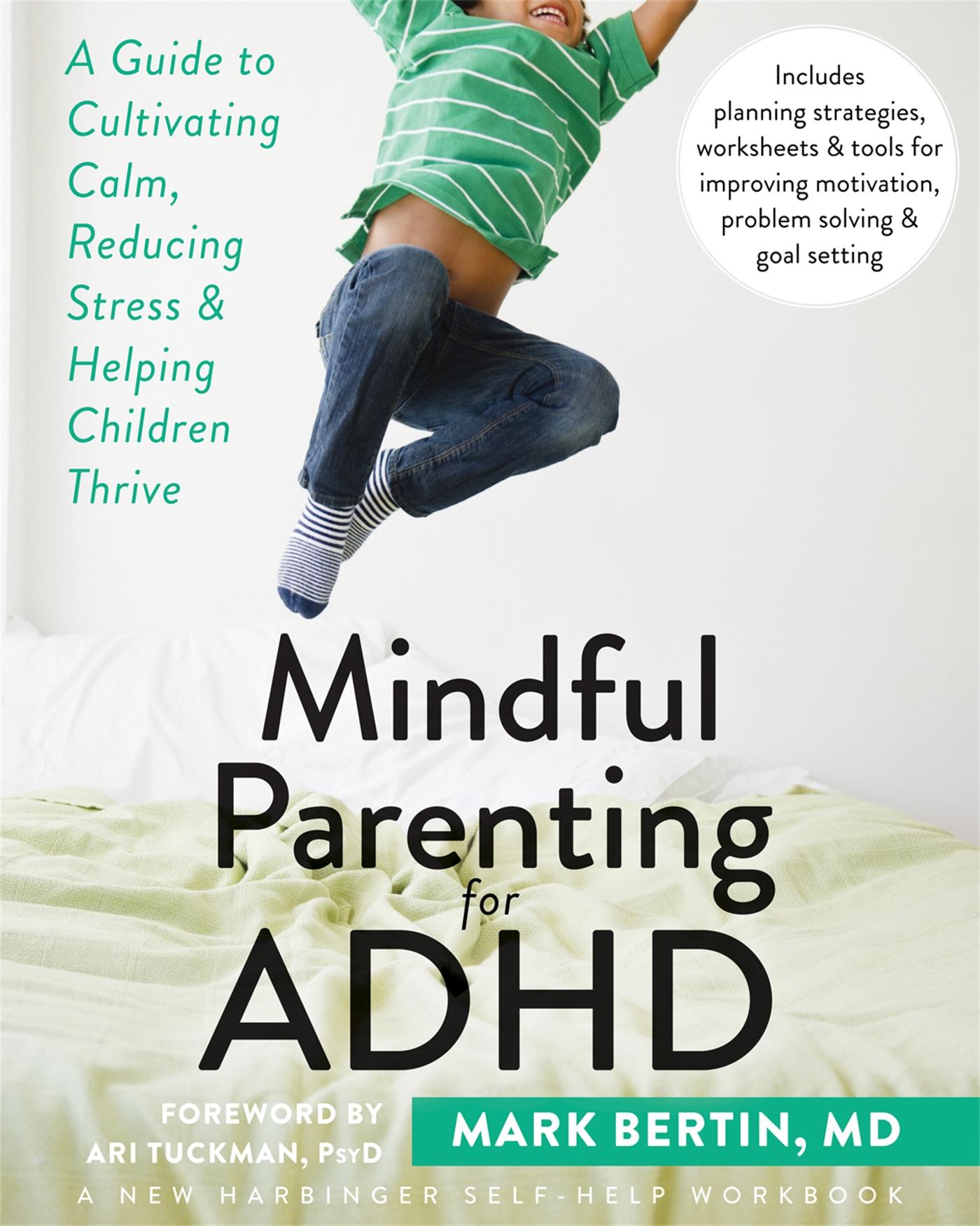 Cover: 9781626251793 | Mindful Parenting for ADHD | Mark Bertin | Taschenbuch | Englisch